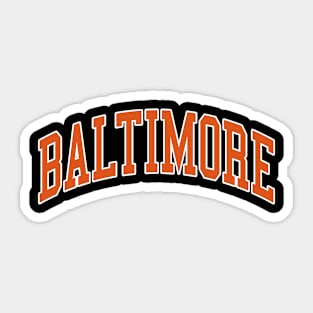 Baltimore - fan lover unique gift idea jersey sport football basketball baseball softball volleyball hockey love fan player christmas birthday gifts for men women kids mothers fathers day dad mom pride patriot Sticker